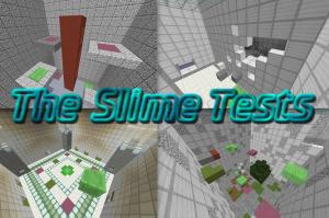 Скачать The Slime Tests для Minecraft 1.8.8